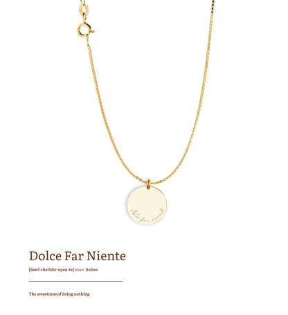 Dolce Far Niente Necklace